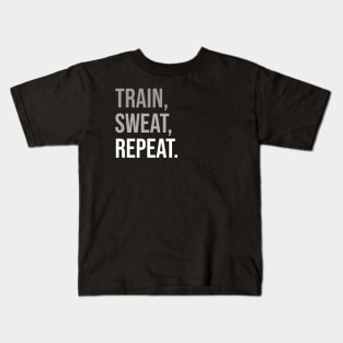 TRAIN, SWEAT, REPEAT. (DARK BG) | Minimal Text Aesthetic Streetwear Unisex Design for Fitness/Athletes | Shirt, Hoodie, Coffee Mug, Mug, Apparel, Sticker, Gift, Pins, Totes, Magnets, Pillows Kids T-Shirt